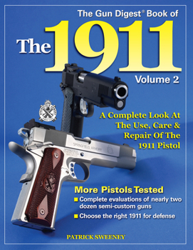 Paperback The Gun Digest Book of the 1911, Volume 2 Book