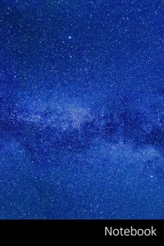 Notebook: Via Lattea, Galassia, Notte, Cielo taccuino / agenda / quaderno delle annotazioni / diario / libro di scrittura / carnet /  zibaldone - 6 x ... x 22,86 cm), 110 pagine, superficie lucida.