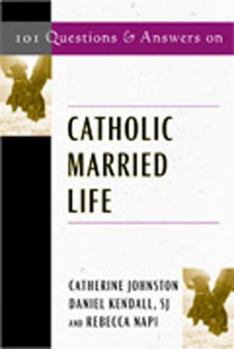 Paperback 101 Questions & Answers on Catholic Married Life Book