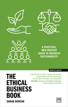 Paperback The Ethical Business Book: A Practical, Non-Preachy Guide to Business Sustainability Book
