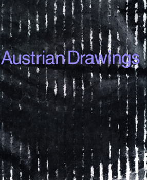 Paperback Austrian Drawings: Günter Brus, Hermann Nitsch, Arnulf Rainer Book