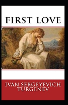 Paperback First Love Annotated Book