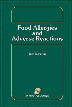 Food Allergies and Adverse Reactions