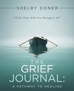 Paperback The Grief Journal: A Pathway to Healing Book