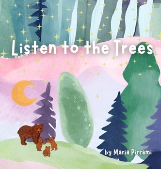 Hardcover Listen to the Trees Book
