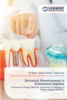 Structural Advancements in Endosseous Implants