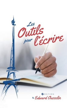 Hardcover Les Outils pour l'écrire Book