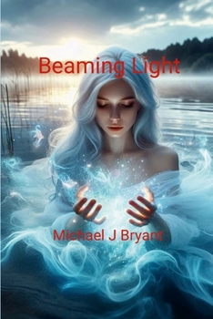 Paperback Beaming Light: Michael J Bryant Book