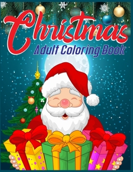 Paperback Christmas Adult Coloring Book: Beautiful Christmas coloring Pages For adults - Christmas Adult Coloring Book