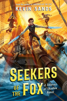 Seekers of the Fox - Book #2 of the Thieves of Shadow