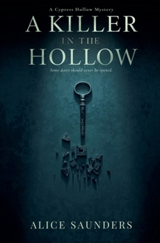 A Killer in the Hollow (Cypress Hollow Cozy Mysteries)