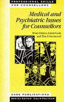 Paperback Medical and Psychiatric Issues for Counsellors Book