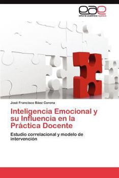 Paperback Inteligencia Emocional y su Influencia en la Práctica Docente [Spanish] Book
