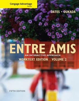 Paperback Cengage Advantage Books: Entre Amis, Volume 2 Book