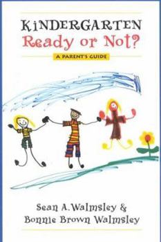 Paperback Kindergarten: Ready or Not?: A Parent's Guide Book