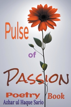 Paperback Pulse of Passion: Poetry Book