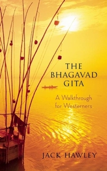 Paperback The Bhagavad Gita: A Walkthrough for Westerners Book