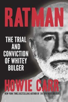 Hardcover Ratman: The Trial and Conviction of Whitey Bulger Book
