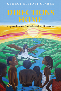 Paperback Directions Home: Approaches to African-Canadian Literature Book