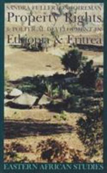 Hardcover Property Rights & Political Development in Ethiopia & Eritrea Book