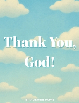Paperback Thank You, God! Book