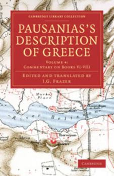 Paperback Pausanias's Description of Greece - Volume 4 Book
