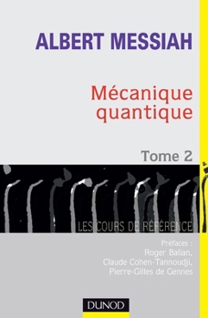 Paperback Mécanique quantique - Tome 2 - 2ème édition [French] Book