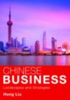 Paperback Chinese Business: Landscapes and Strategies Book