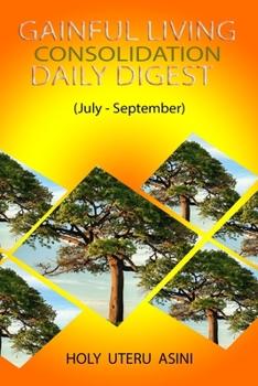 Paperback Gainful Living Consolidation Daily Digest: (July - September.) Book