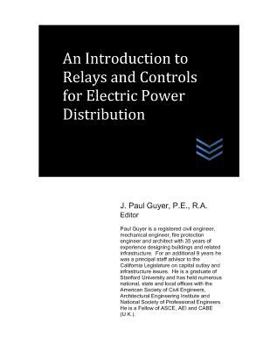 Paperback An Introduction to Relays and Controls for Electric Power Distribution Book