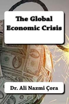 Paperback The Global Economic Crisis Book