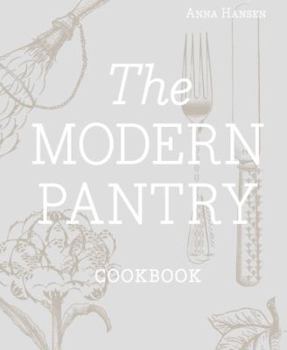 Hardcover The Modern Pantry Cookbook Book