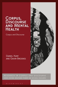 Hardcover Corpus, Discourse and Mental Health Book