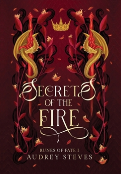 Hardcover Secrets of the Fire Book