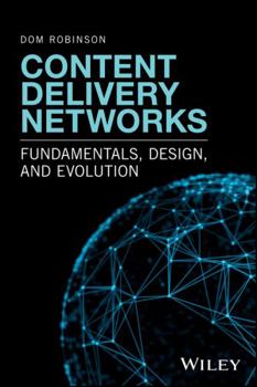 Hardcover Content Delivery Networks: Fundamentals, Design, and Evolution Book