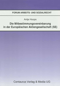 Paperback Die Mitbestimmungsvereinbarung in Der Europäischen Aktiengesellschaft (Se) [German] Book