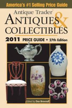 Paperback Antique Trader Antiques and Collectibles Price Guide 2011 Book