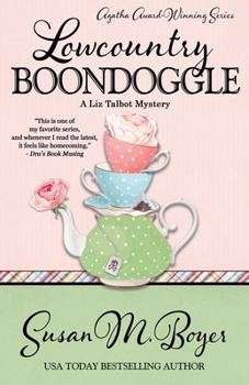 Lowcountry Boondoggle - Book #9 of the Liz Talbot Mystery
