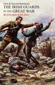 Paperback Irish Guards in the Great War: The 1st and 2nd Battalions Book