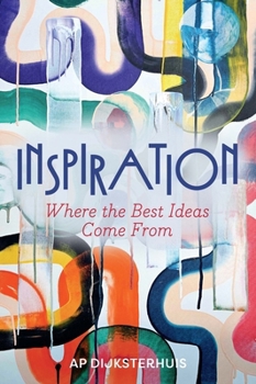 Hardcover Inspiration: Where the Best Ideas Come from Book