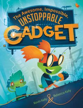 Hardcover The Awesome, Impossible, Unstoppable Gadget Book