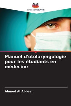 Paperback Manuel d'otolaryngologie pour les étudiants en médecine [French] Book