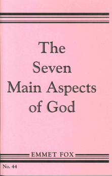 Paperback The Seven Main Aspects of God: The Ground Plan of the Bible Book