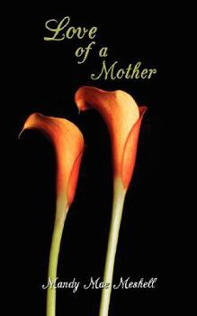 Paperback Love of a Mother Book