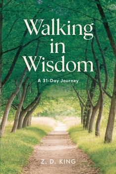 Paperback Walking in Wisdom: A 31-Day Journey Book