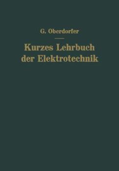 Paperback Kurzes Lehrbuch Der Elektrotechnik [German] Book