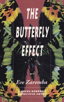 Butterfly Effect (A Helen Keremos Mystery) - Book #5 of the Helen Keremos Mysteries