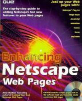 Paperback Enhancing Netscape Web Pages, with CD-ROM Book