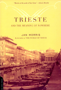 Paperback Trieste and the Meaning of Nowhere Book