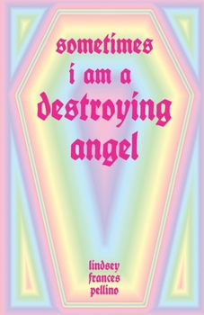 Paperback Sometimes I am a Destroying Angel Book